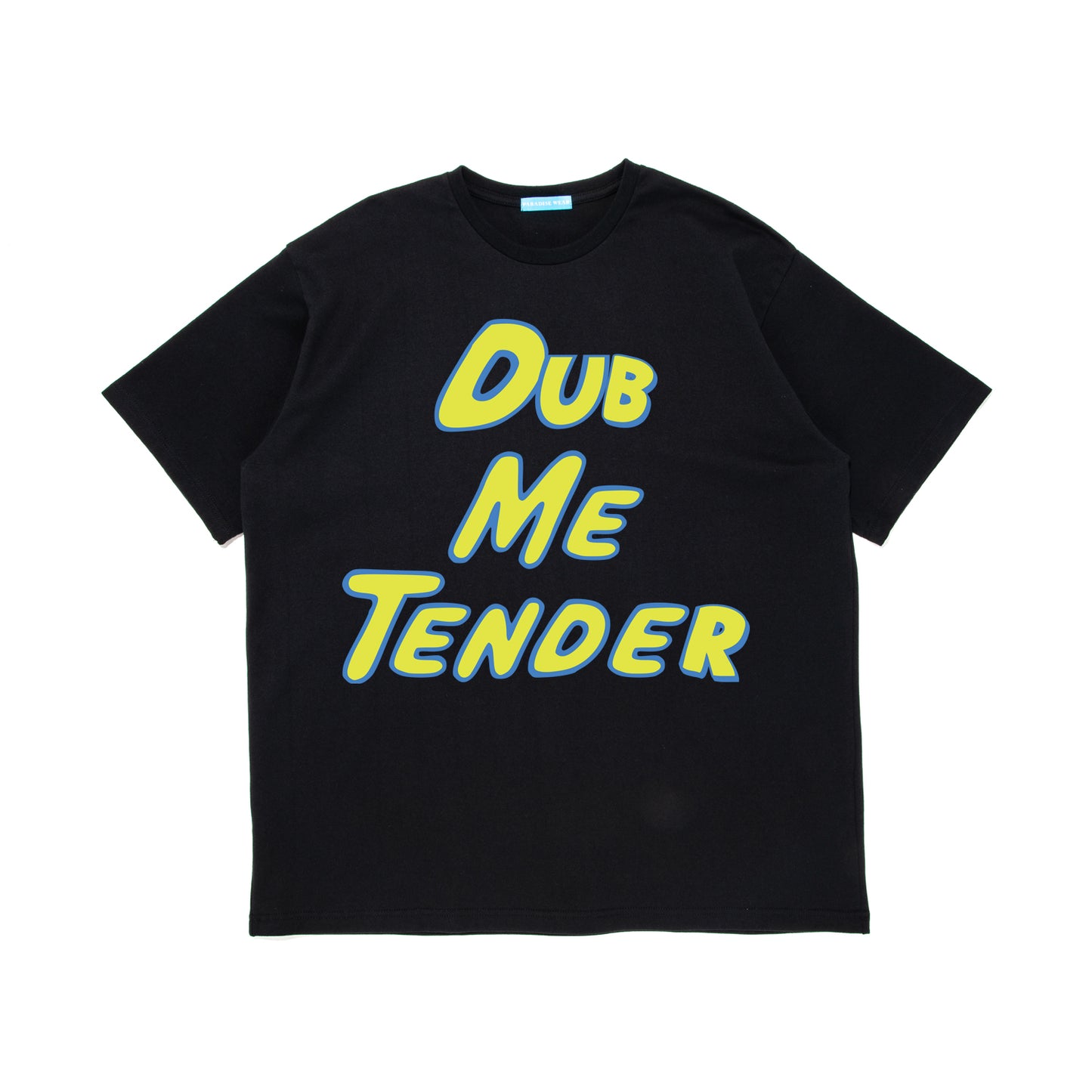 Basic Loose Fit Tee Dub Me Tender