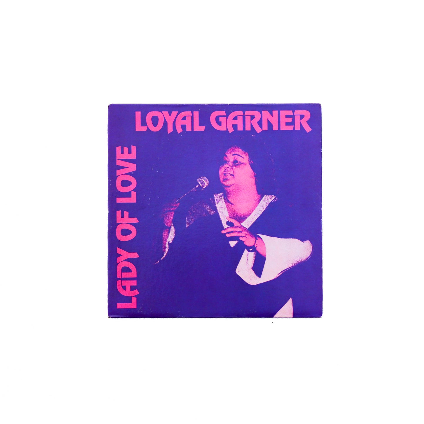 Loyal Garner / LADY OF LOVE