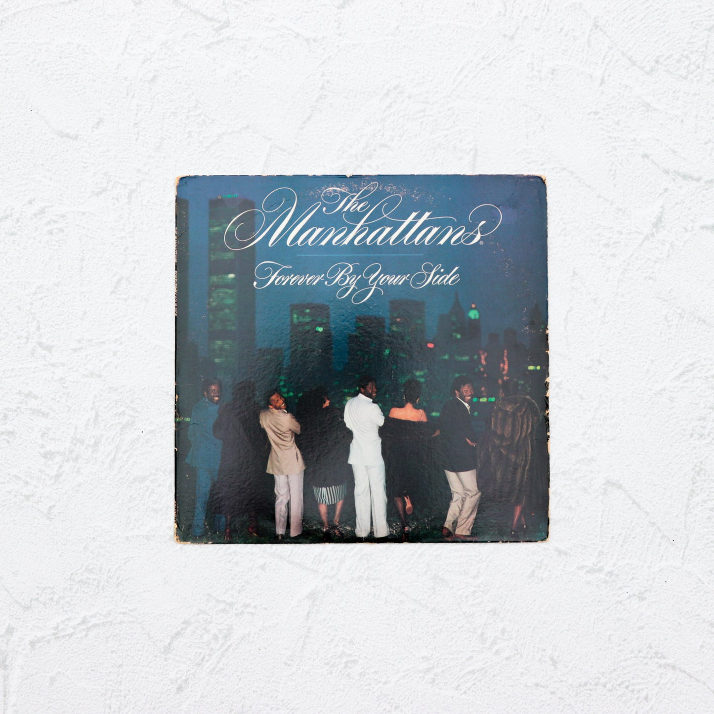 THE MANHATTANS/Forever By Your Side