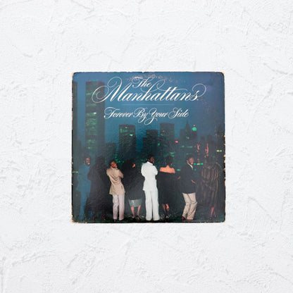 THE MANHATTANS/Forever By Your Side