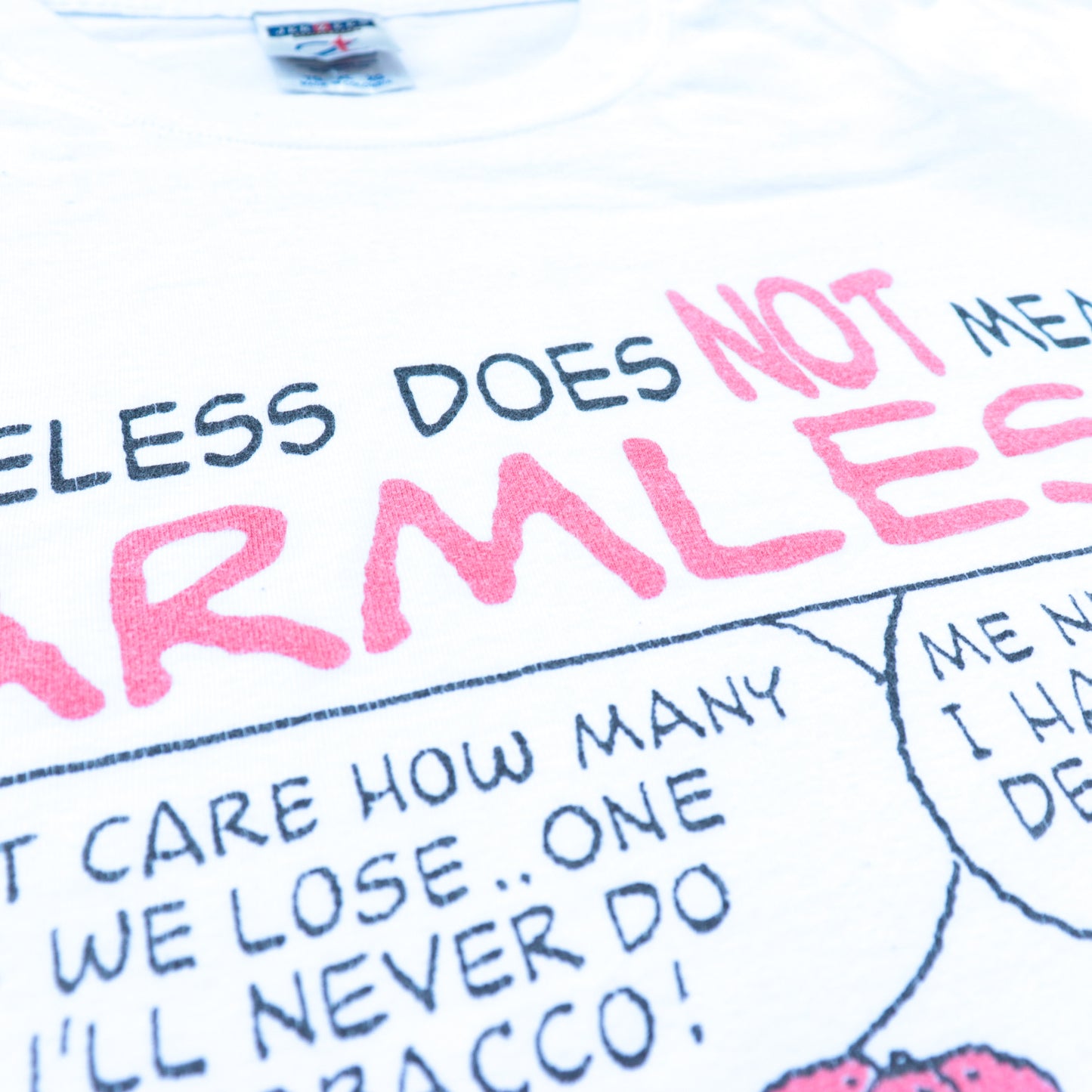 Smokeless not HARMLESS Tee