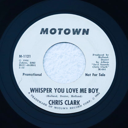 CHRIS CLARK / Whisper You Love Me Boy