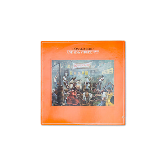 DONALD BYRD / Donald Byrd And 125th Street, N.Y.C.