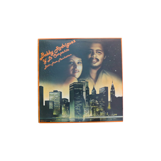 BOBBY RODRIGUEZ / Latin From Manhattan