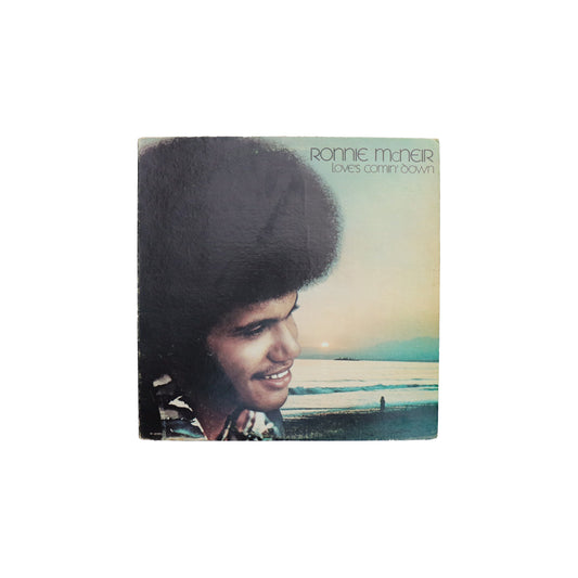 RONNIE MCNEIR / Love's Comin' Down