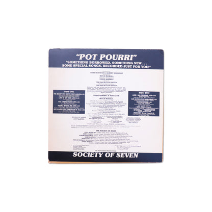 SOCIETY OF SEVEN / Pot Pourri