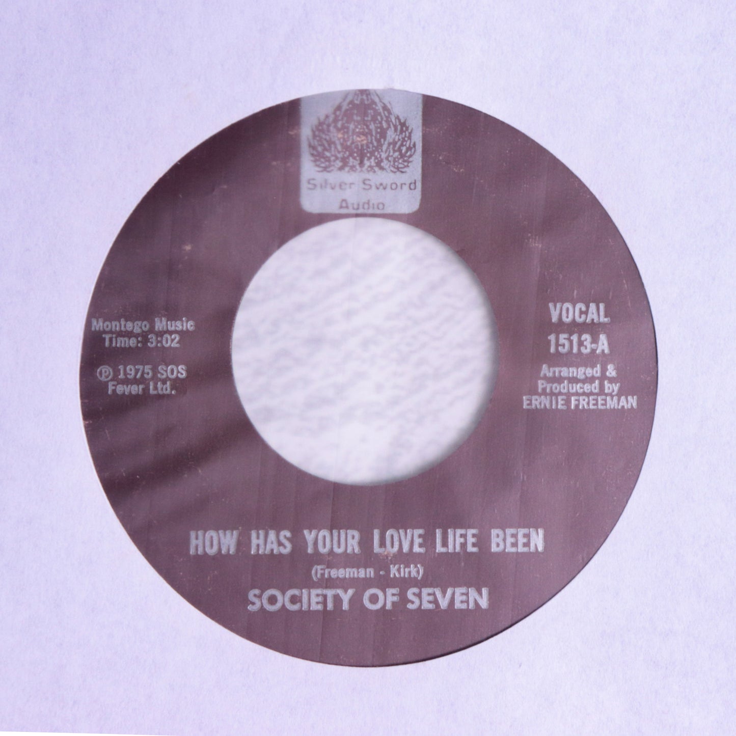 SOCIETY OF SEVEN / How Has Your Love Life Been