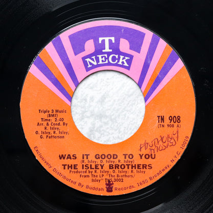 THE ISLEY BROTHERS / Was It Good to You