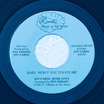JOY CAROL / Baby, Won't You Touch Me
