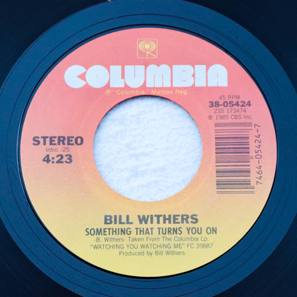 BILL WITHERS / Something That Turns You On