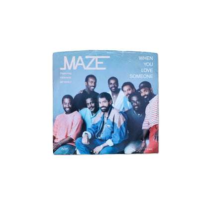 MAZE / When You Love Someone