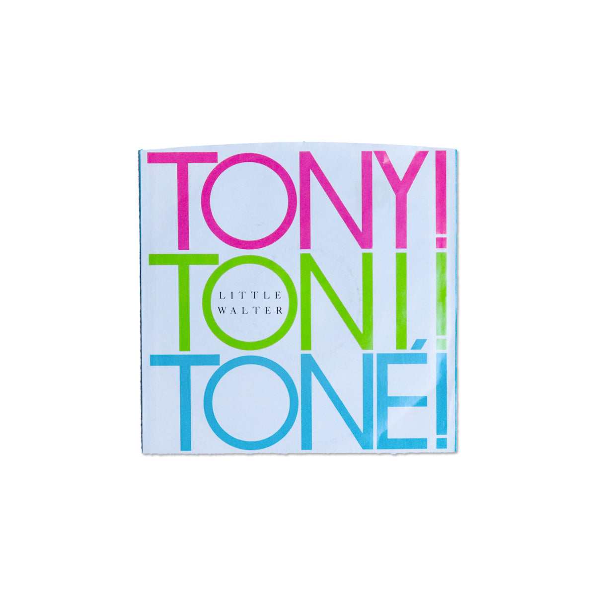 TONY! TONI! TONE! / Little Walter